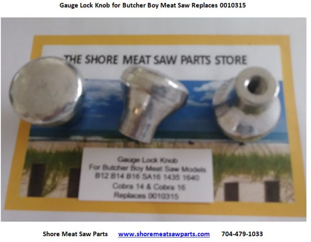 Gauge Lock Knob For Butcher Boy Meat Saws Replaces 0010315